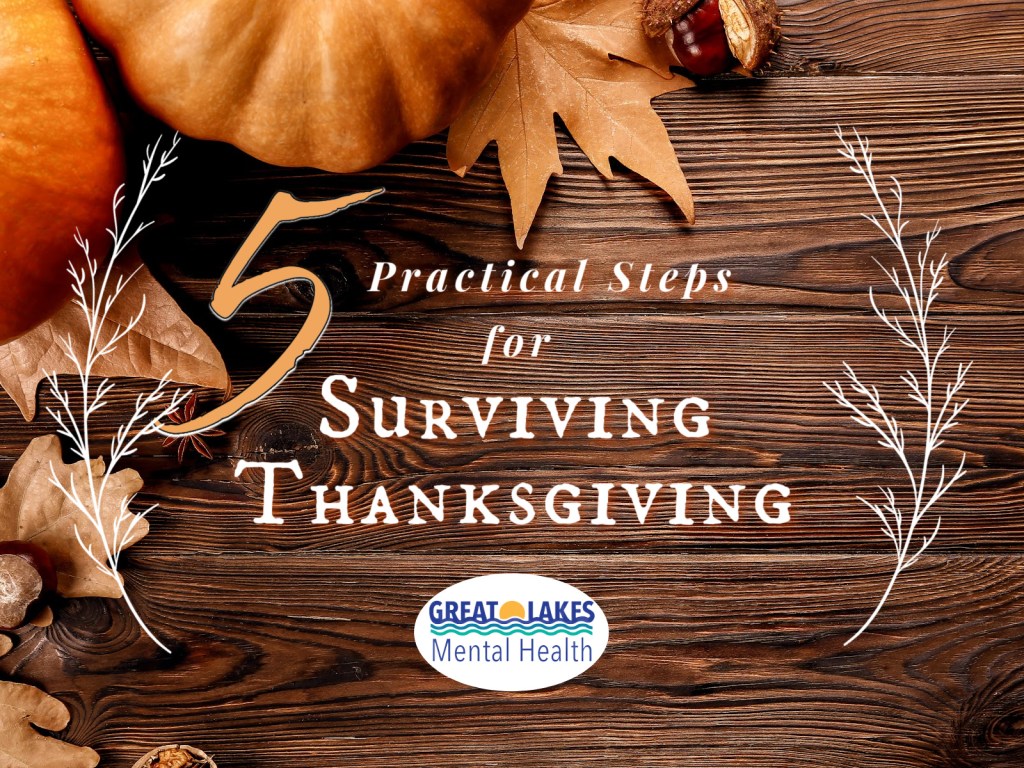 5 Practical Steps for Surviving&nbsp;Thanksgiving