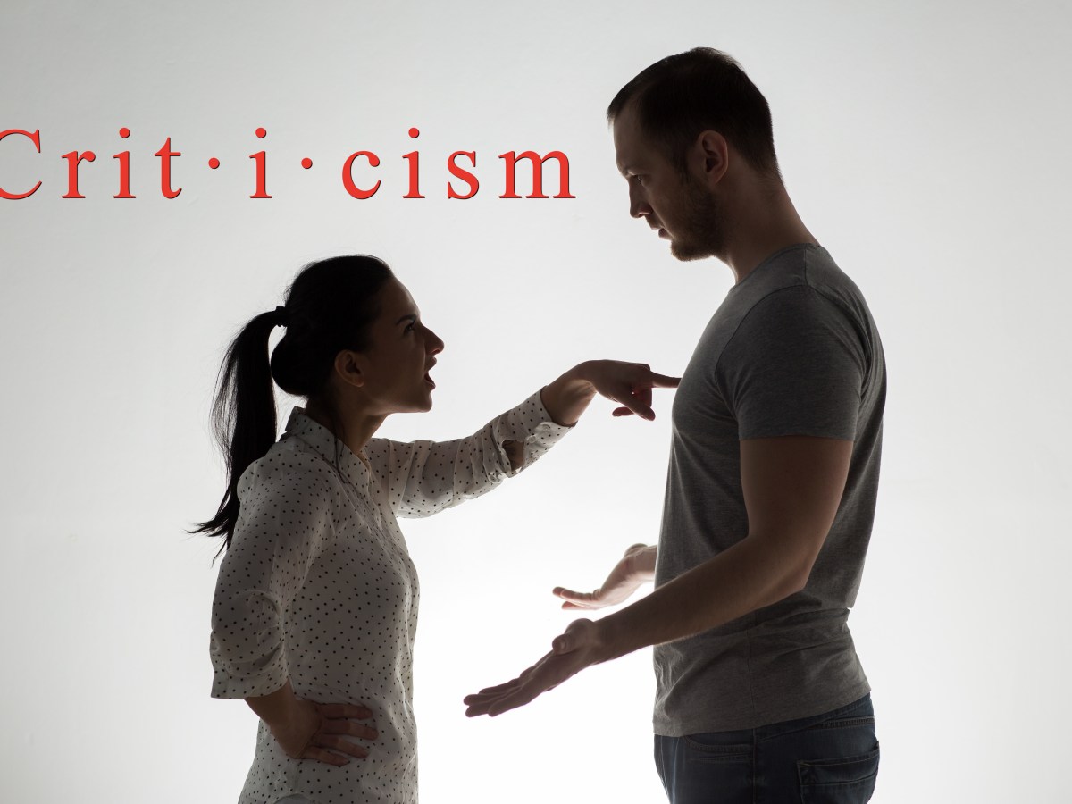 Criticism, How Words Can Collapse&nbsp;Relationships