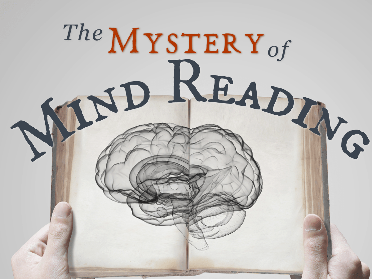 The Mystery of Mind&nbsp;Reading